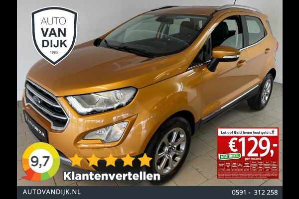 Ford EcoSport 1.0 EcoBoost Titanium AIRCO NAVI CRUISE ELEK RAMEN CENT VERG VELGEN ZEER NETTE AUTO