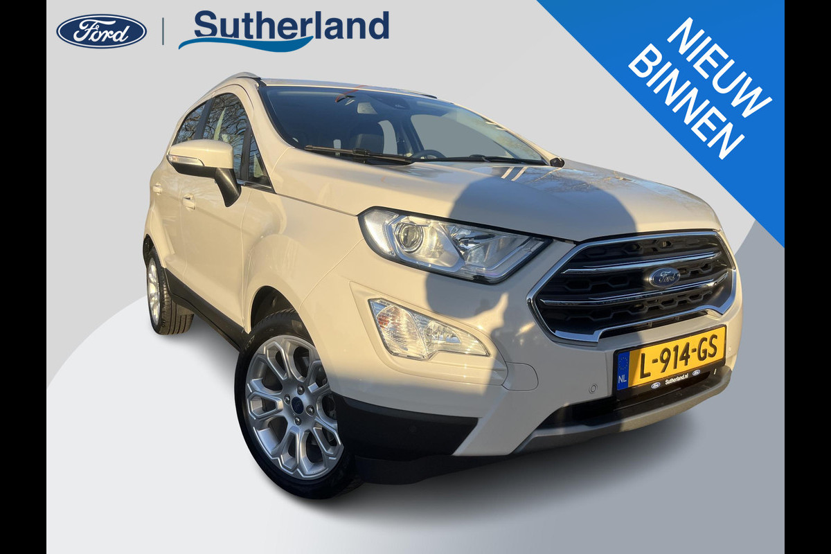 Ford EcoSport 1.0 EcoBoost Titanium 125pk | Achteruitrijcamera | Cruise Control | Stoel-, Stuur- & Voorruitverwarming | Climate Control | B&O Audio |