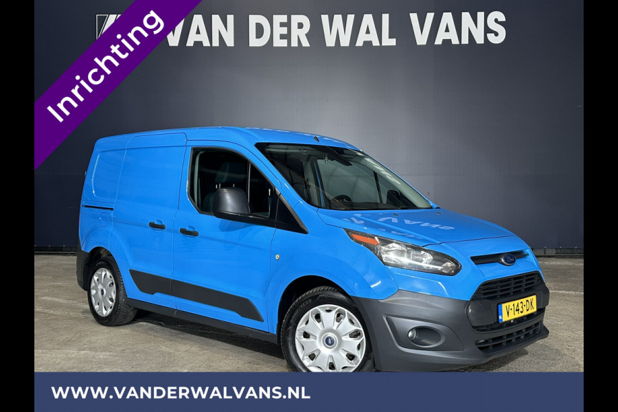 Ford Transit Connect 1.5 TDCI 101pk L1H1 inrichting Euro6 Airco | Trekhaak | Cruisecontrol kast, zijdeur