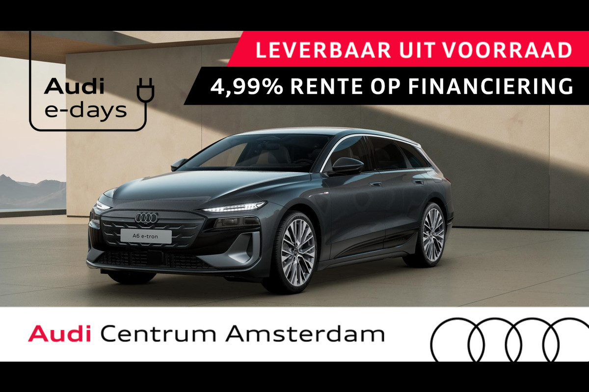 Audi A6 Avant e-tron Advanced edition 83 kWh adaptive cruise assist, MMI bijrijdersscherm, keyless entry, omgevingscamera's Audi A6 Avant e-tron Advanced edition 83 kWh adaptive cruise assist, MMI bijrijdersscherm, keyless entry, omgevingscamera's