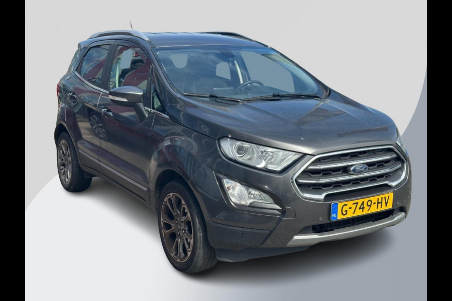 Ford EcoSport 1.0 EcoBoost Titanium | Navigatie | Winter Pack | Camera | Dodehoeksensoren | 17 inch | Privacy glass