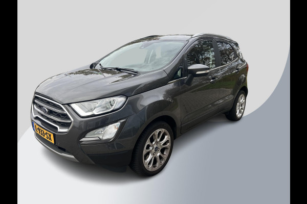 Ford EcoSport 1.0 EcoBoost 125 PK Titanium AUtomaat | WORDT VERWACHT | Trekhaak | Winter Pack | Bang&Olufsen | Camera | Navigatie