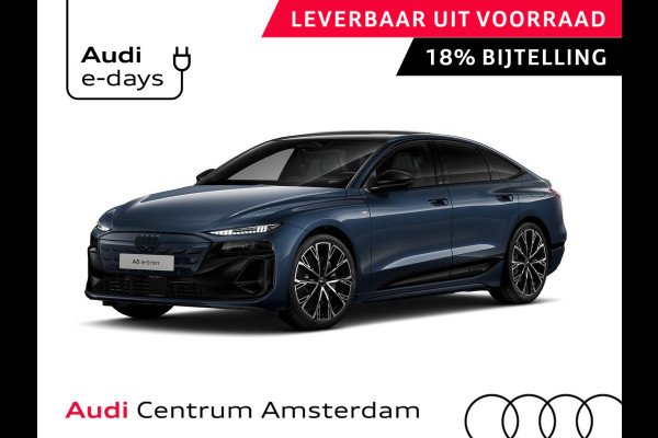 Audi A6 Sportback e-tron S edition 100kWh 367 PK | Techniekpakket pro | MMI experience pro | Glazen panoramadak | Trekhaak |
