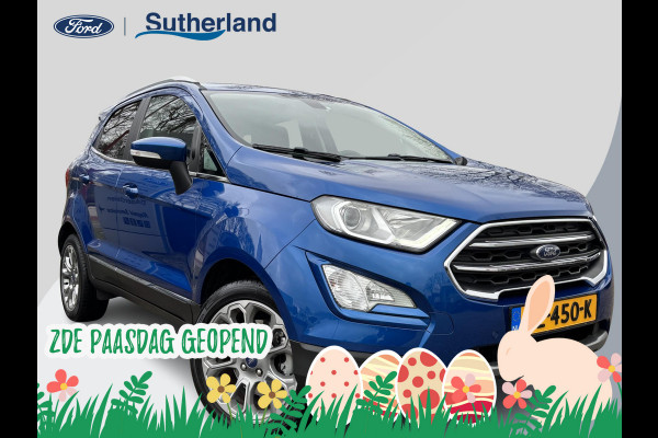 Ford EcoSport 1.0 EcoBoost Titanium 125pk | Trekhaak | Winter Pack | Navigatie | Camera | 17 inch | Dodehoeksensoren | Bang & Olufsen Audio