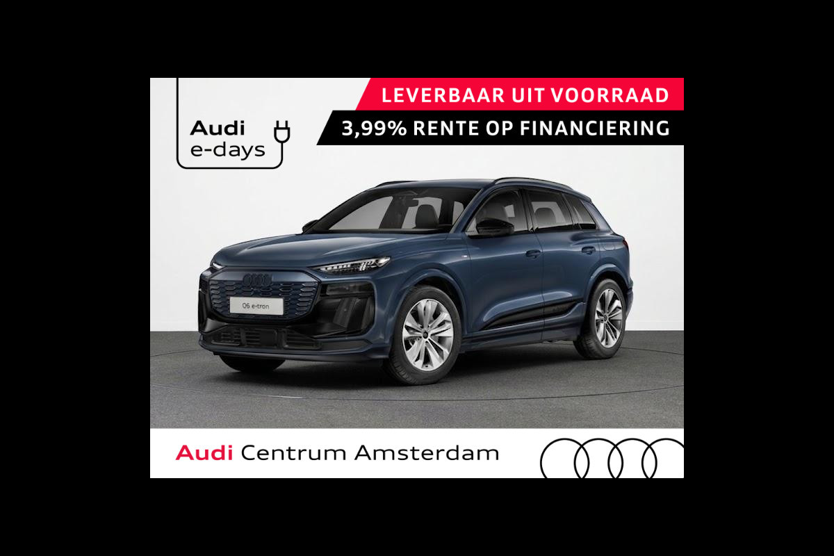 Audi Q6 e-tron S edition 83Kwh 252 pk SUV | Tech pakket plus | Glazen panoramadak | Trekhaak | Privacy glas |