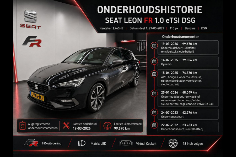 Seat Leon 1.0 eTSI FR Business Intense Matrix LED Adaptive Cruise Park Assist Virtual Cockpit 10" navigatie 18" Velgen Side Assist/uitparkeerhulp