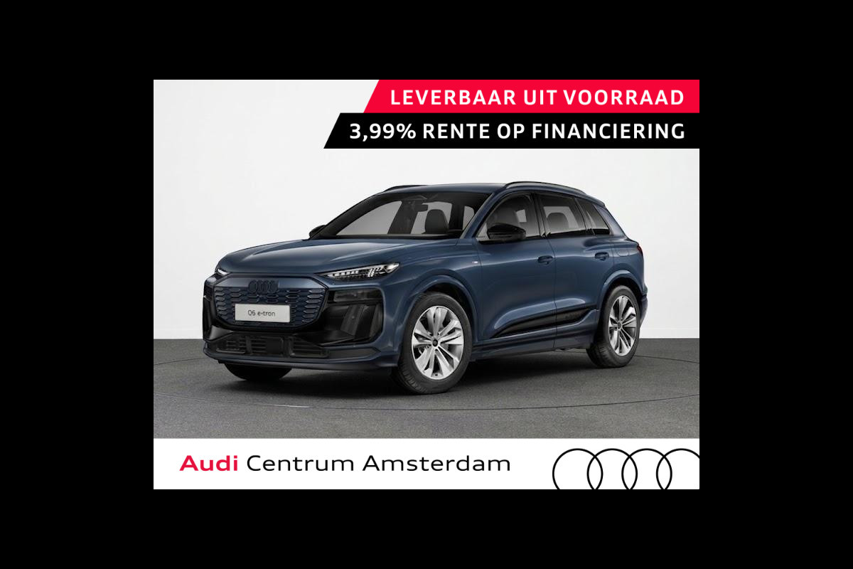 Audi Q6 e-tron S edition 83Kwh 252 pk SUV | Tech pakket plus | Glazen panoramadak | Trekhaak | Privacy glas |