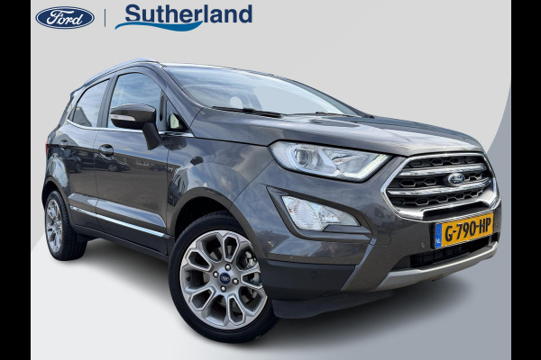 Ford EcoSport 1.0 EcoBoost Titanium 125pk | Winterpack | BLIS | SYNC 3 Navigatie | Trekhaak | Apple carplay/Android auto |